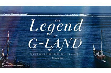 THE LEGEND OF G-LAND!